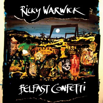 Belfast Confetti by Ricky Warwick