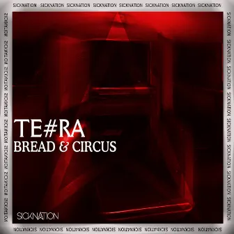 Bread & Circus by TE#RA