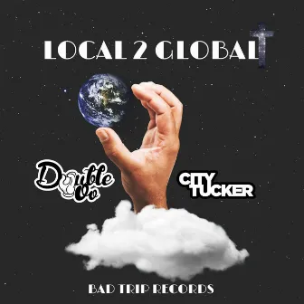 LOCAL 2 GLOBAL by City Tucker