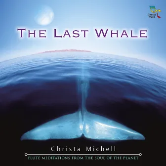 The Last Whale by Christa Michell