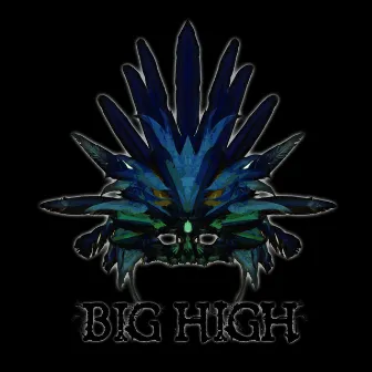 Big High by Big High