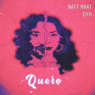 Quero by Natt Maat