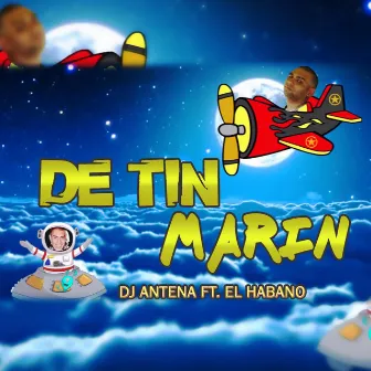 De Tin Marin by DJ Antena