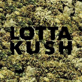 Lotta Kush by Iyer