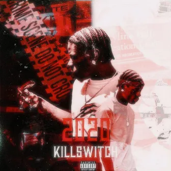 2020 by Killswitch