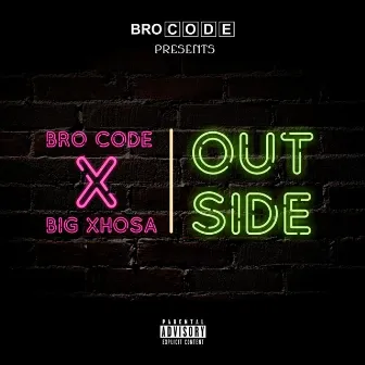 Outside by Bro Code