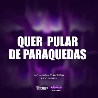 Quer Pular de Paraquedas by MC Rubim