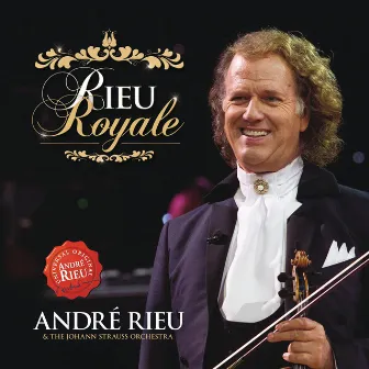 Rieu Royale (International Version) by André Rieu