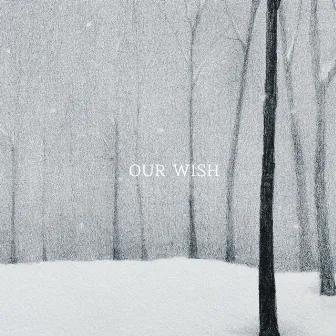 OUR WISH by 이승호