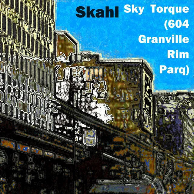 Sky Torque (604 Granville Rim Parq)