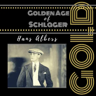 Golden Age of Schlager by Hans Albers