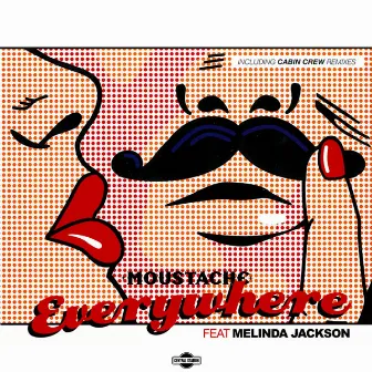 Everywhere (feat. Melinda Jackson) by Moustache