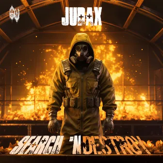 SEARCH 'N DESTROY by JudaX