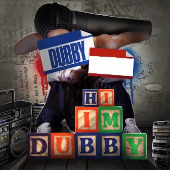 Hi Im Dubby by Dubby