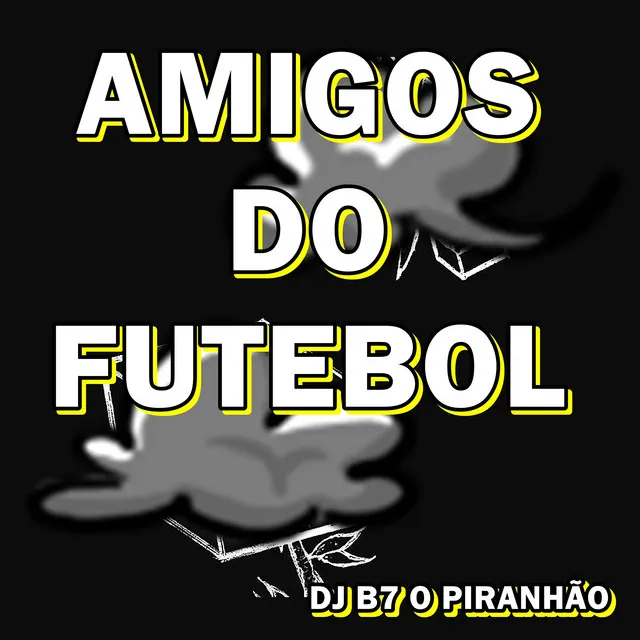 AMIGOS DO FUTEBOL - Autêntica