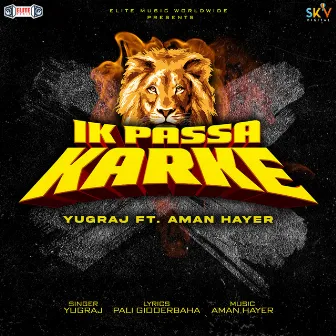 Ik Passa Krke (feat. Aman Hayer) by Yugraj