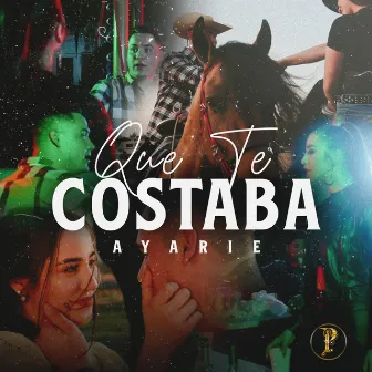 Que Te Costaba by Ayarie