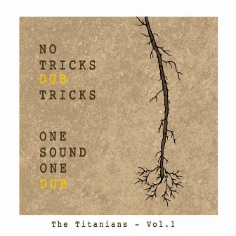 The Titanians, Vol. I by The Titanians