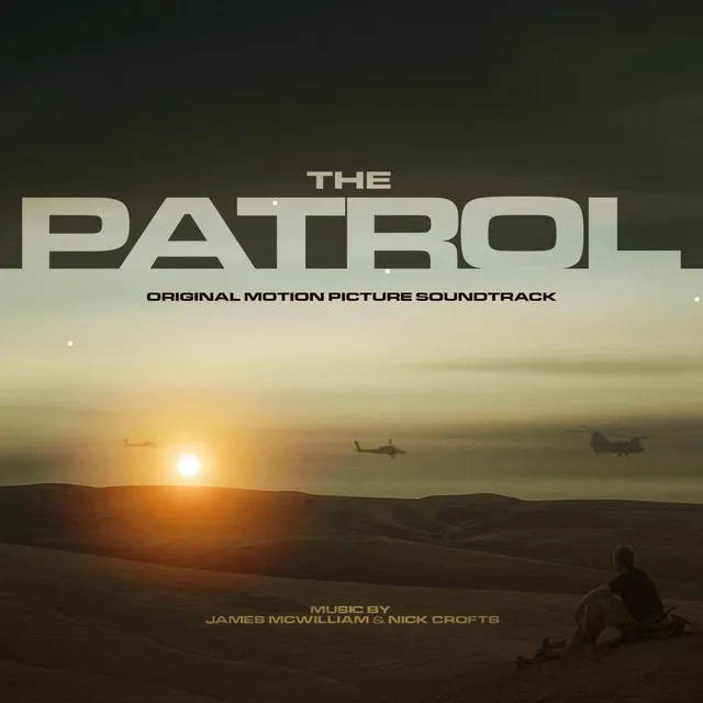 The Patrol (Original Motion Picture Soundtrack)