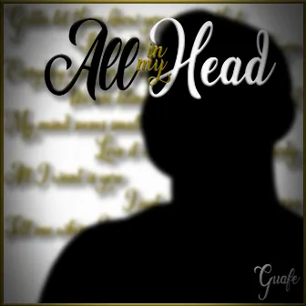 All In My Head by Guafe