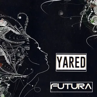 Futura by Yared