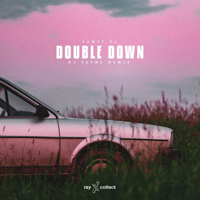 Double Down - Vayne Remix