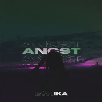 ANGST by eónika