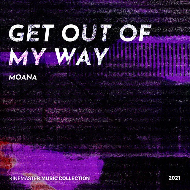 Get Out of My Way (Inst.)