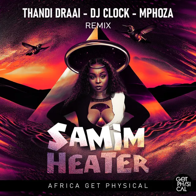 Heater - Thandi Draai, DJ Clock, Mphoza Remix