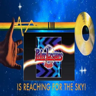 Is Reaching for the Sky! (All Original Versions) by Peter Jacques Band