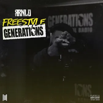 Freestyle Générations by RNLD