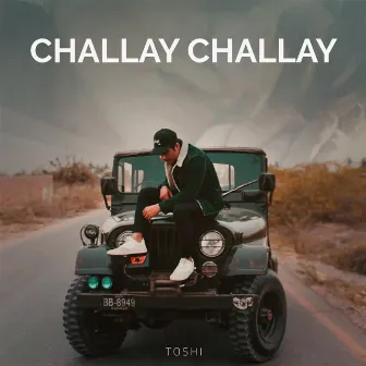 Challay Challay by Toshi