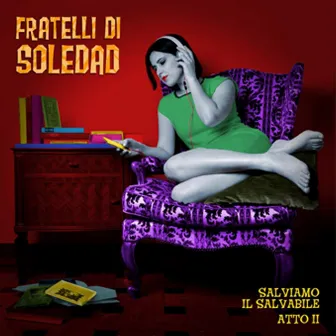 Salviamo il salvabile (Atto II) by Fratelli Di Soledad