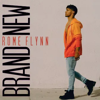 Brand New by Rome Flynn