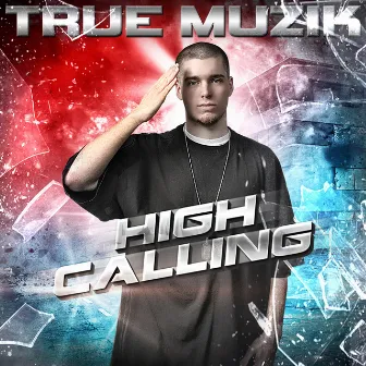 High Calling by True Muzik