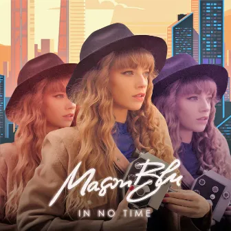 In No Time by Mason Blu