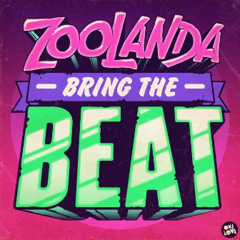 Bring the Beat Back by Zoolanda