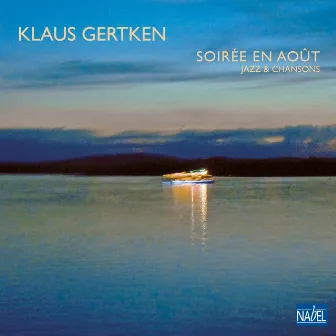 Soirée en août by Klaus Gertken