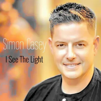 I See The Light by Simon Casey