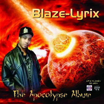 The Apocalypse Album by Blaze-Lyrix