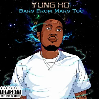 Bars From Mars Too by Yung HD