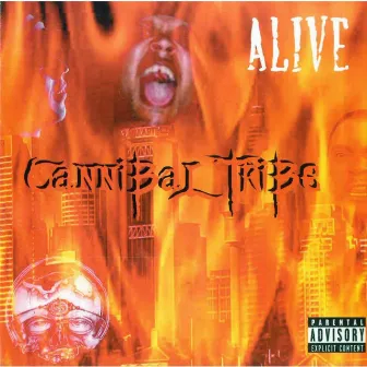 Alive by Cannibal Tribe