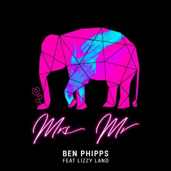 Mrs Mr by Ben Phipps