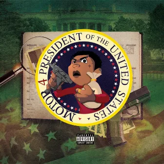 Motor4President by Lil Motor