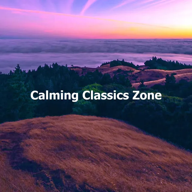 Calming Classics Zone