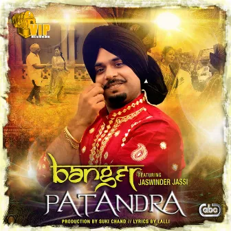 Patandra by Banger