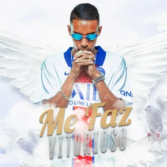 Me Faz Vitorioso by Faveliano Beats