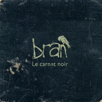 Le carnet noir by Bran