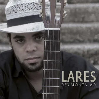 Lares by Rey Montalvo