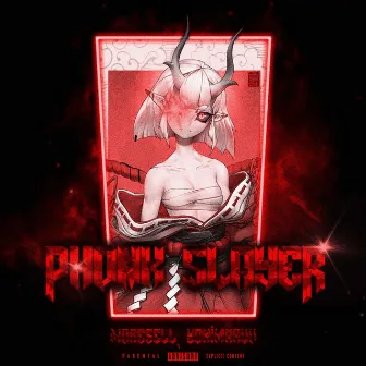 PHONK SLAYER by yokimaruu